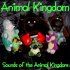 Animal Kingdom - Sounds of the Animal Kingdom