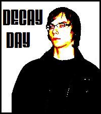 Decay Day