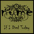Nume - If I Died Today