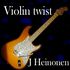 J Heinonen - Violin twist