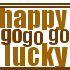 happy-go-lucky - let's not run