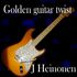 J Heinonen - Golden guitar twist