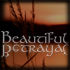 Beautiful Betrayal - Released By Dawn